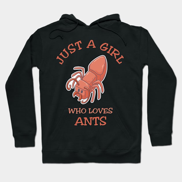 Just A Girl Who Loves Antz ants Hoodie by fansinn